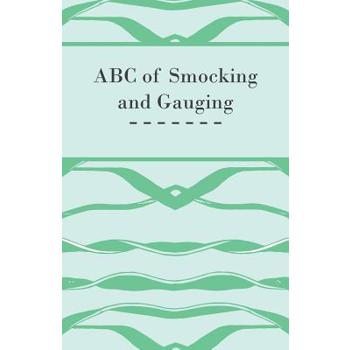 ABC of Smocking and Gauging