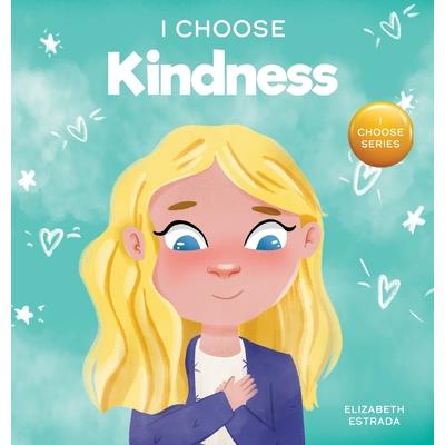I Choose Kindness