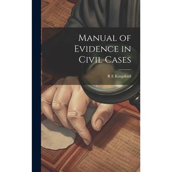 Manual of Evidence in Civil Cases