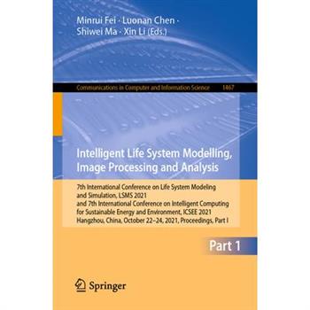 Intelligent Life System Modelling, Image Processing and Analysis