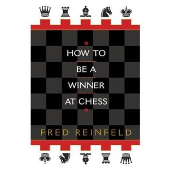 How to be a Winner at Chess
