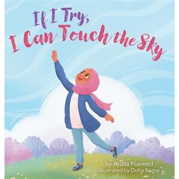 If I Try, I Can Touch the Sky