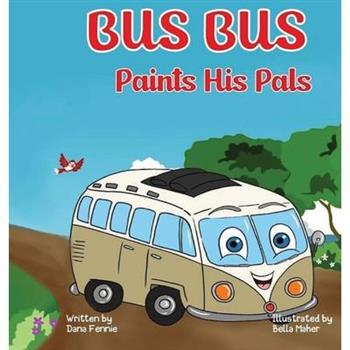 Bus Bus Paints His Pals
