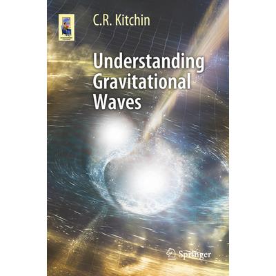 Understanding Gravitational Waves