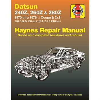 Haynes Datsun 240z, 260z, and 280z Manual, 1970-1978