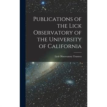 Publications of the Lick Observatory of the University of California
