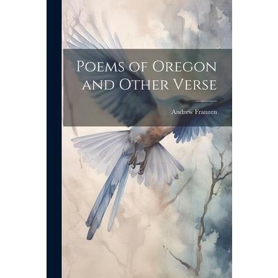 Poems of Oregon and Other Verse