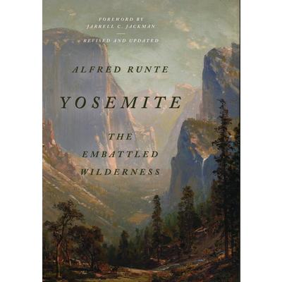 YosemiteThe Embattled Wilderness