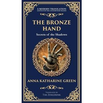 The Bronze Hand