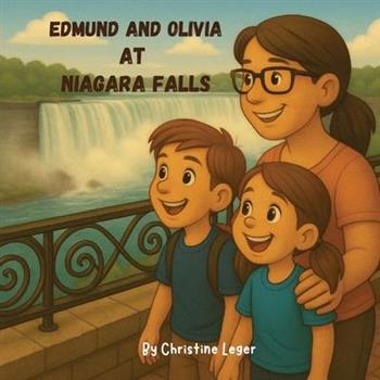 Edmund and Olivia’s Niagara Falls Adventure