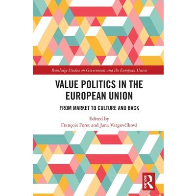Value Politics in the European Union