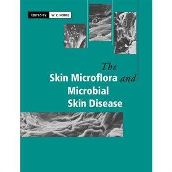 The Skin Microflora And Microbial Skin Disease