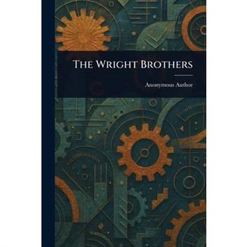 The Wright Brothers