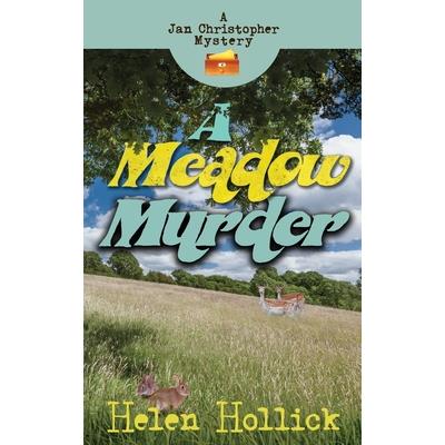 A Meadow Murder - A Jan Christopher Mystery. Episode 4