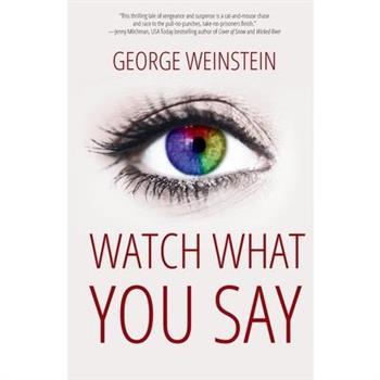 Watch What You Say