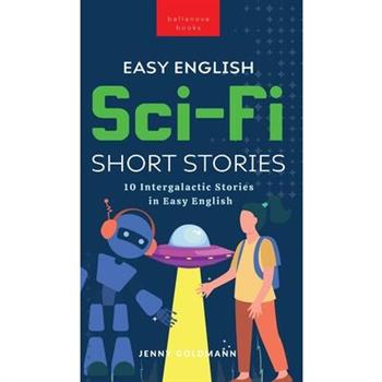 Easy English Sci-Fi Short Stories