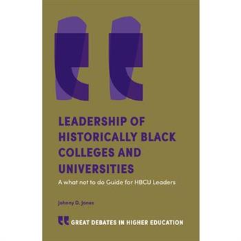 Leadership of Historically Black Colleges and Universities