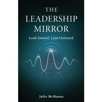 The Leadership Mirror