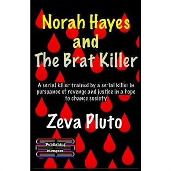 Norah Hayes and The Brat Killer