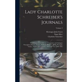 Lady Charlotte Schreiber’s Journals