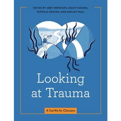 Looking at Trauma