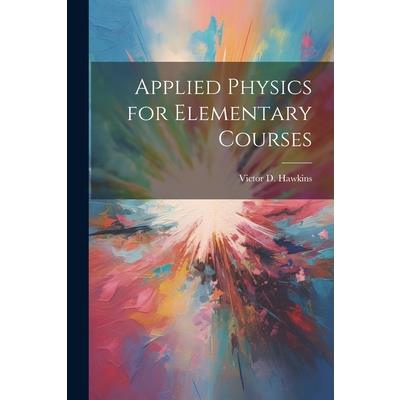Applied Physics for Elementary Courses