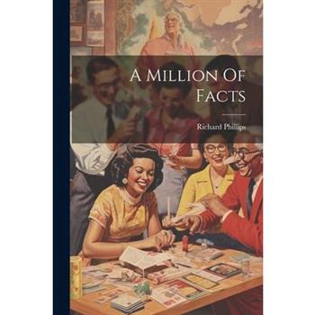 A Million Of Facts