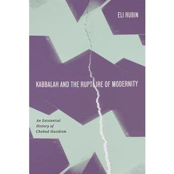 Kabbalah and the Rupture of Modernity