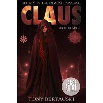 Claus (Large Print Edition)