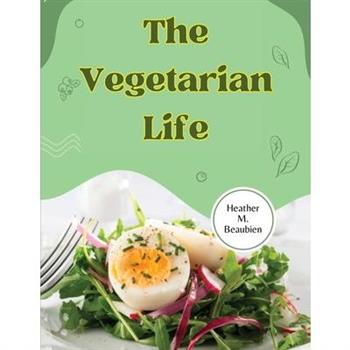 The Vegetarian Life