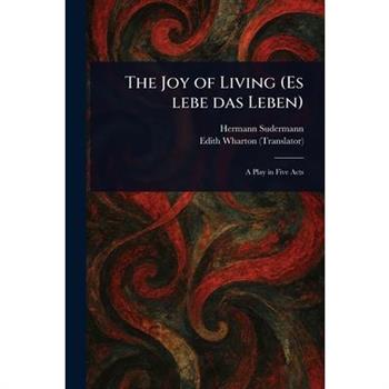 The Joy of Living (Es Lebe Das Leben)