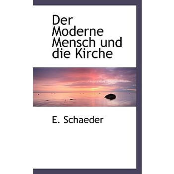 Der Moderne Mensch Und Die Kirche