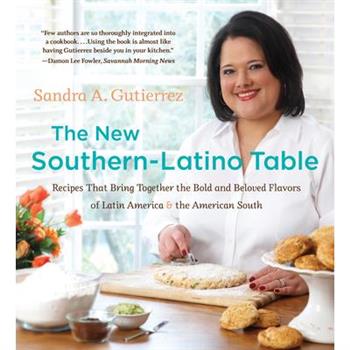 The New Southern-Latino Table