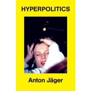 Hyperpolitics