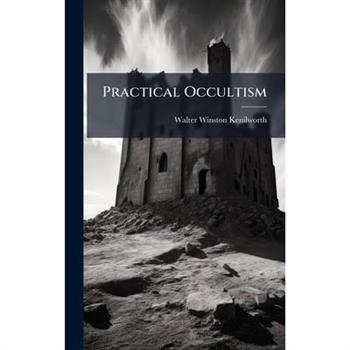 Practical Occultism