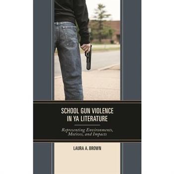 School Gun Violence in YA Literature
