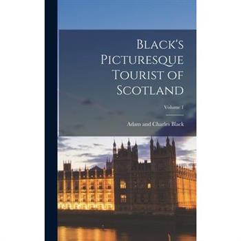 Black's Picturesque Tourist of Scotland; Volume 1