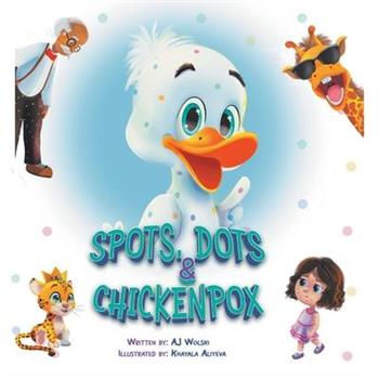 Spots, Dots & Chicken Pox