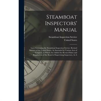 Steamboat Inspectors' Manual