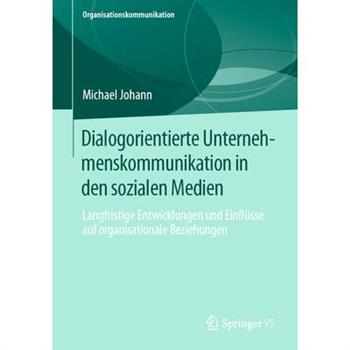 Dialogorientierte Unternehmenskommunikation in Den Sozialen Medien