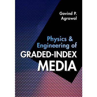 Physics and Engineering of Graded-Index Media