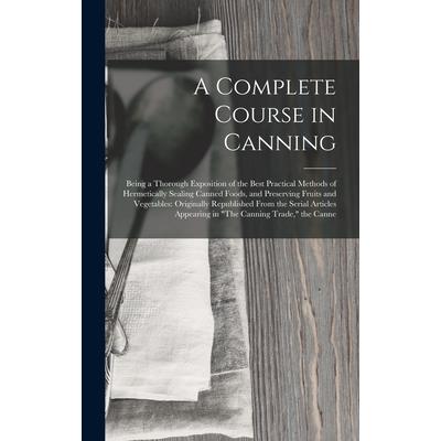 A Complete Course in Canning