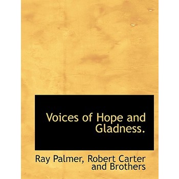 Voices of Hope and Gladness.