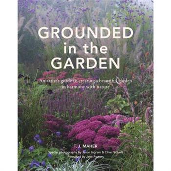 Grounded in the Garden