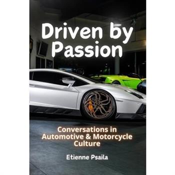 Driven by Passion