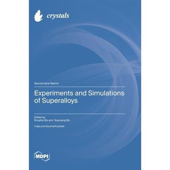Experiments and Simulations of Superalloys