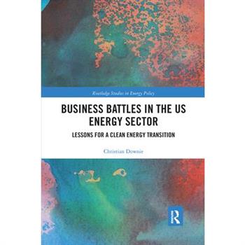 Business Battles in the US Energy Sector