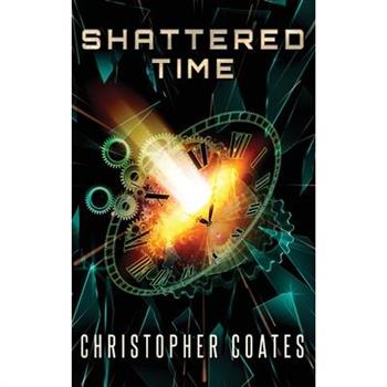 Shattered Time