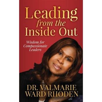 Leading from the Inside Out