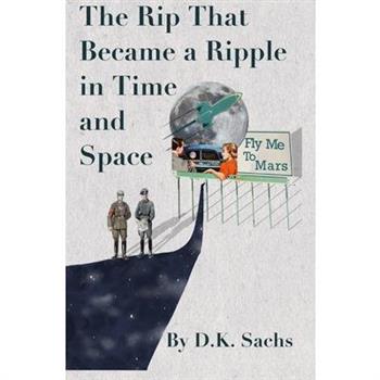 The Rip That Became a Ripple in Time and Space